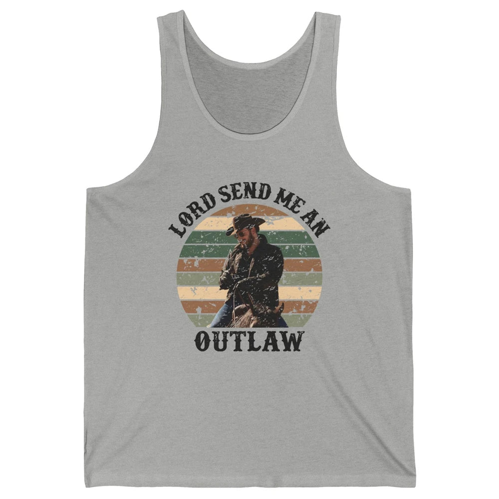 Retro Cowboy Horsing Lord Send Me An Outlaw Western Country Unisex Jersey Tank