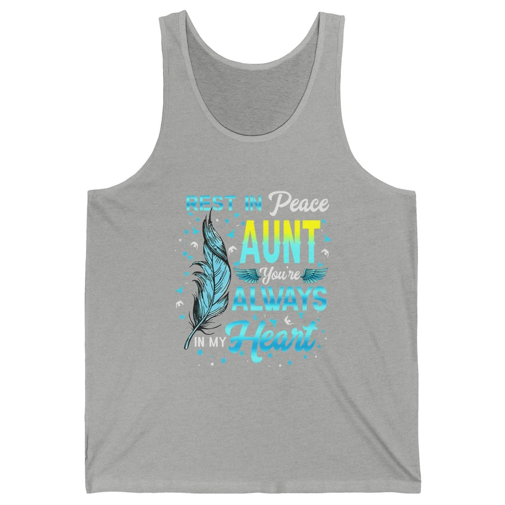 Rest In Peace My Aunt You Always In My Heart Aunt In Heaven Unisex Jersey Tank