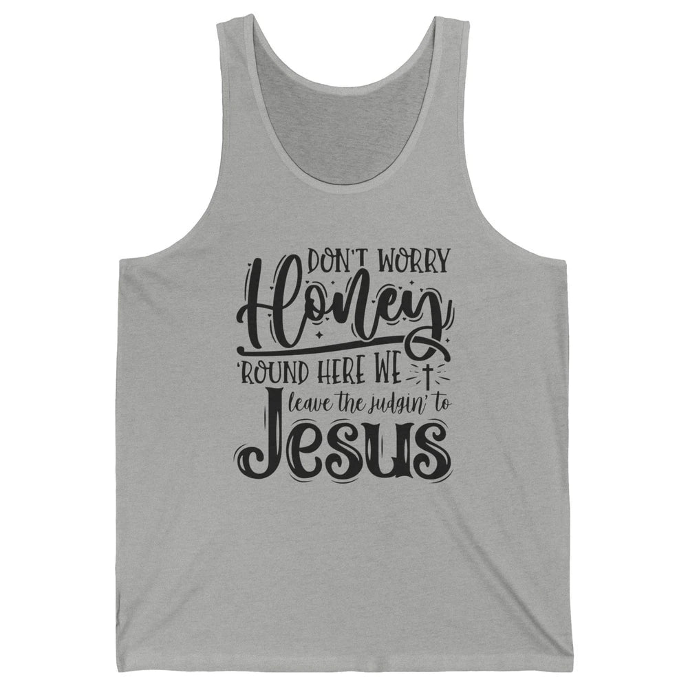 Retro Christian Here We Leave The Judging To Jesus Religious Unisex Jersey Tank