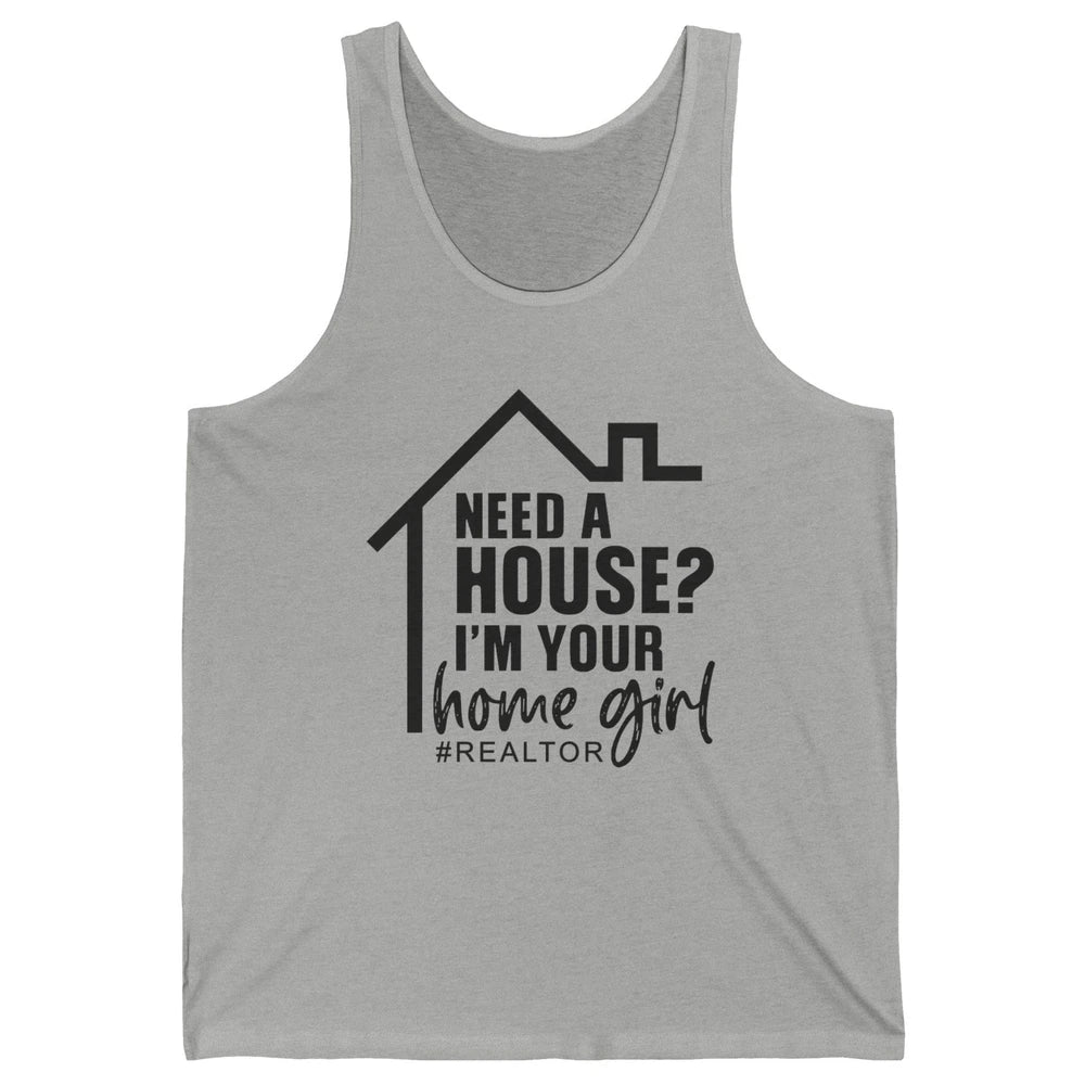 Realtor I'm Your Home Girl Real Estate Housing Investment Unisex Jersey Tank
