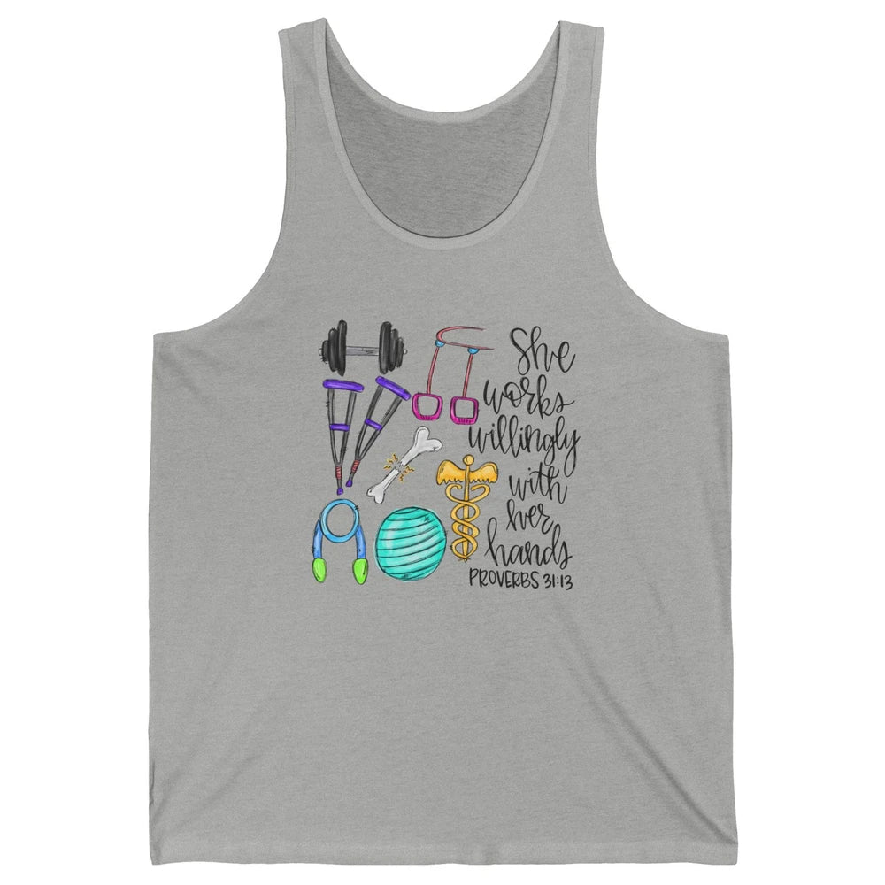 Physical Therapy She Works Willingly With Her Hands Bible Unisex Jersey Tank
