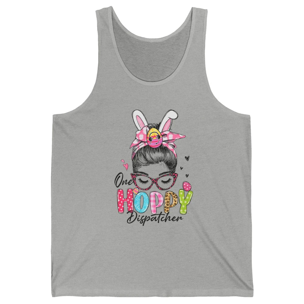 One Hoppy Dispatcher 911 Mom Messy Hair Woman Easter Bunny Unisex Jersey Tank