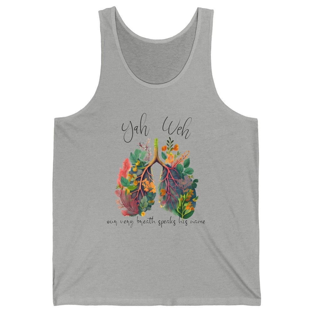 Our Very Breath Speaks His Name YHWH Christian Religious Unisex Jersey Tank