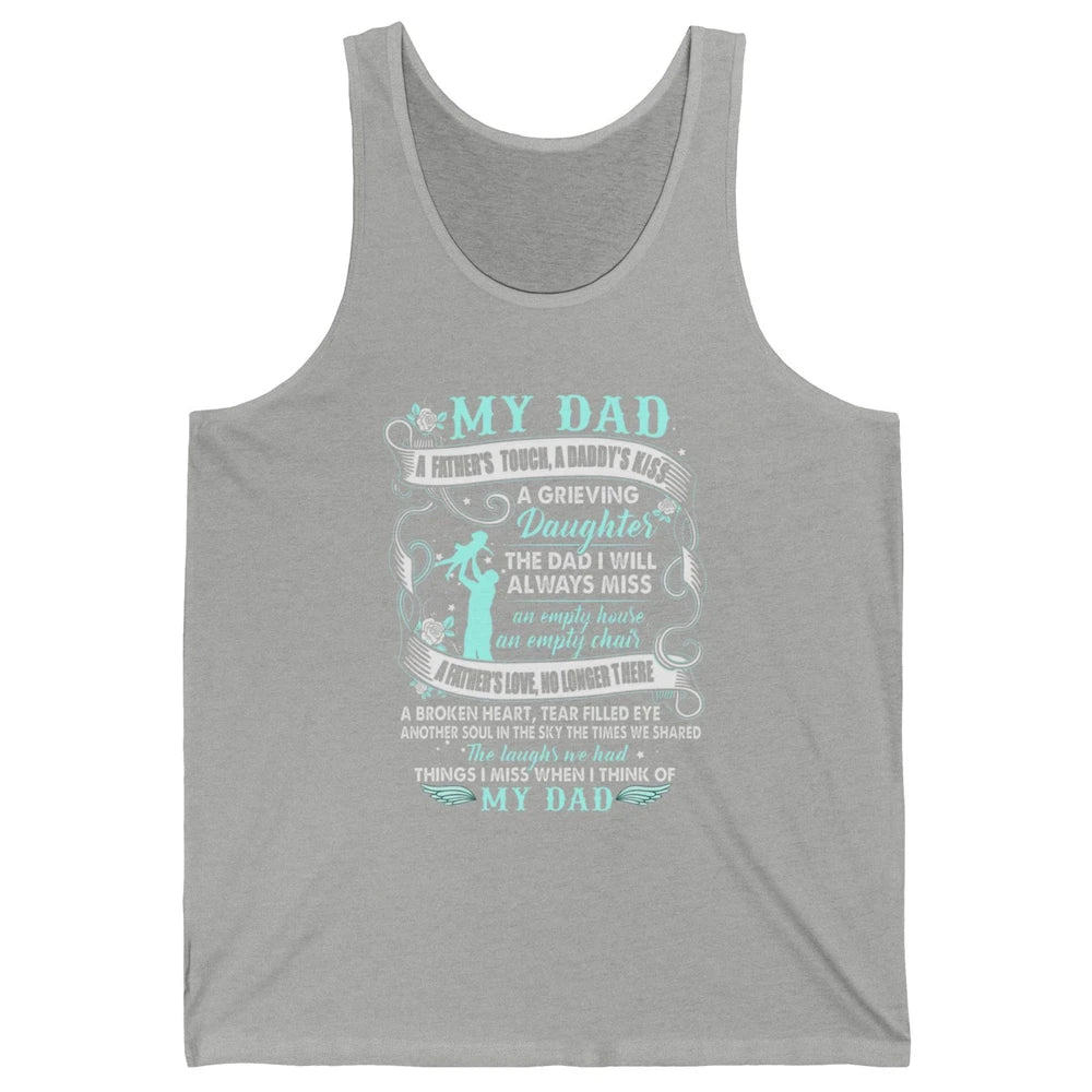 My Dad In Heaven Memories Daughter Son Loss Dad Fathers Day Unisex Jersey Tank