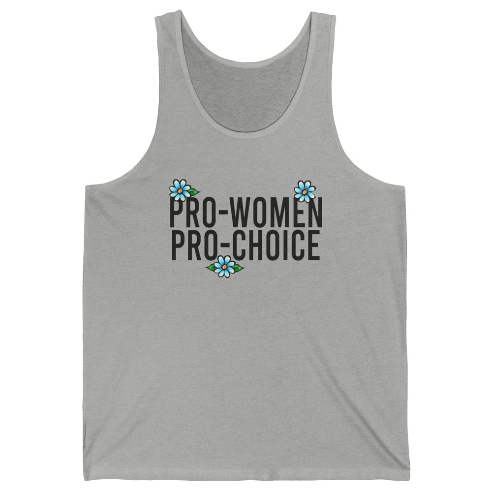 Pro Women Pro Choice Abortion Rights Women's Rights Unisex Jersey Tank