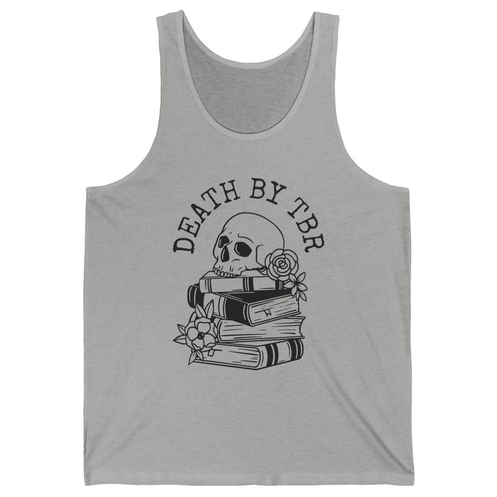 Floral Skull Books Death By TBR Book Reading Lovers Unisex Jersey Tank