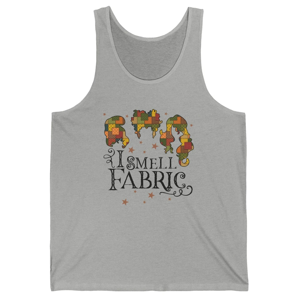 Quilting Witch I Smell Fabric Funny Halloween Sewing Costume Unisex Jersey Tank
