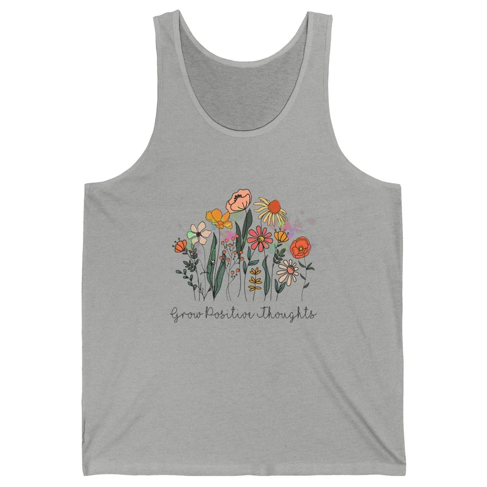 Grow Positive Thoughts Vintage Wildflowers Inspirational Unisex Jersey Tank