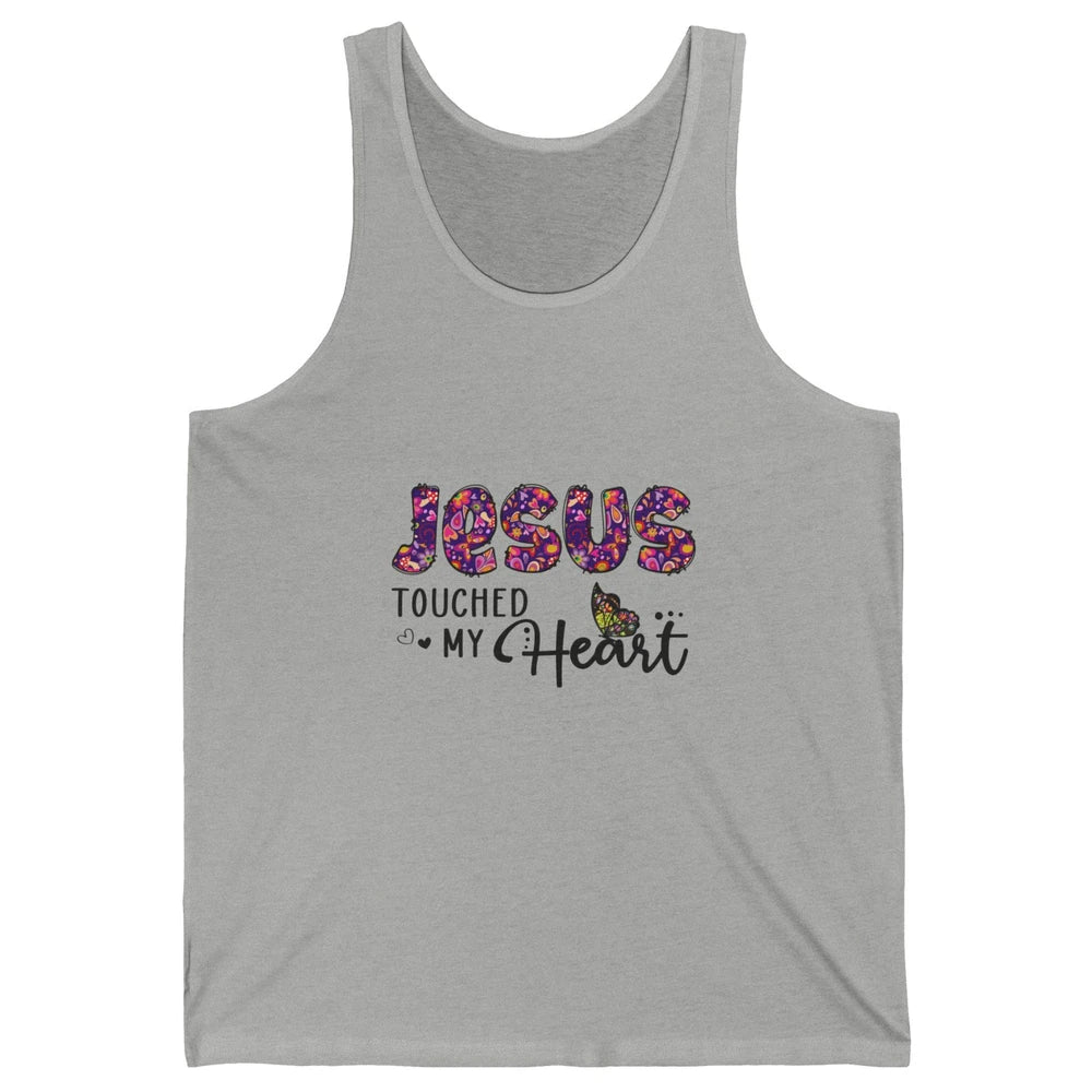 Jesus Touched My Heart Butterfly Floral Christian God Bible Unisex Jersey Tank
