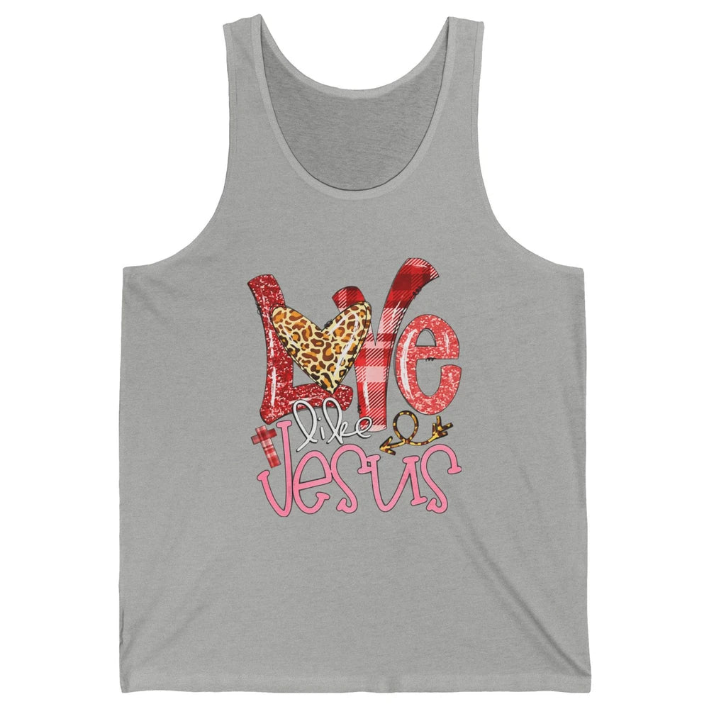 Leopard Love Like Jesus God Christian Religion Bible Verse Unisex Jersey Tank