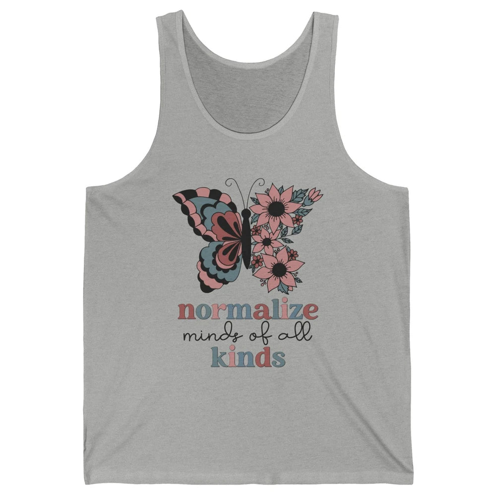 Normalize Minds Of All Kinds Sped Teacher Floral Butterfly Unisex Jersey Tank