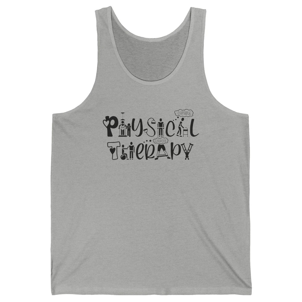 Physical Therapy PT Therapists Gift Nurse Pediatric Physical Unisex Jersey Tank