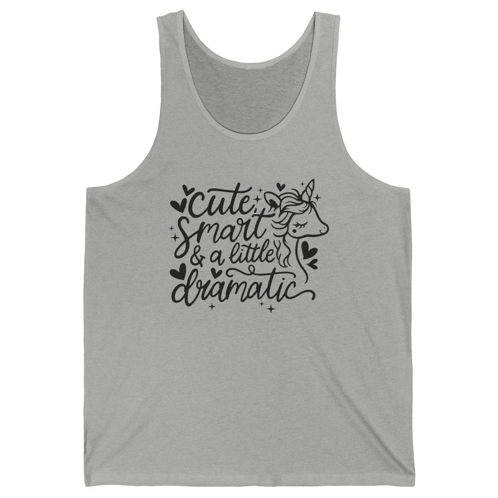 Cute Unicorn Cute Smart & A Little Bit Dramatic Drama Girl Unisex Jersey Tank