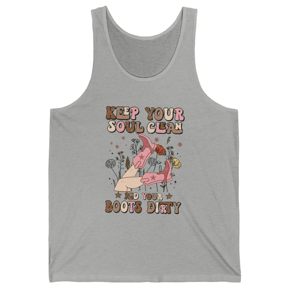Retro Cowgirl Keep Your Soul Clean Your Boots Dirty Western Unisex Jersey Tank