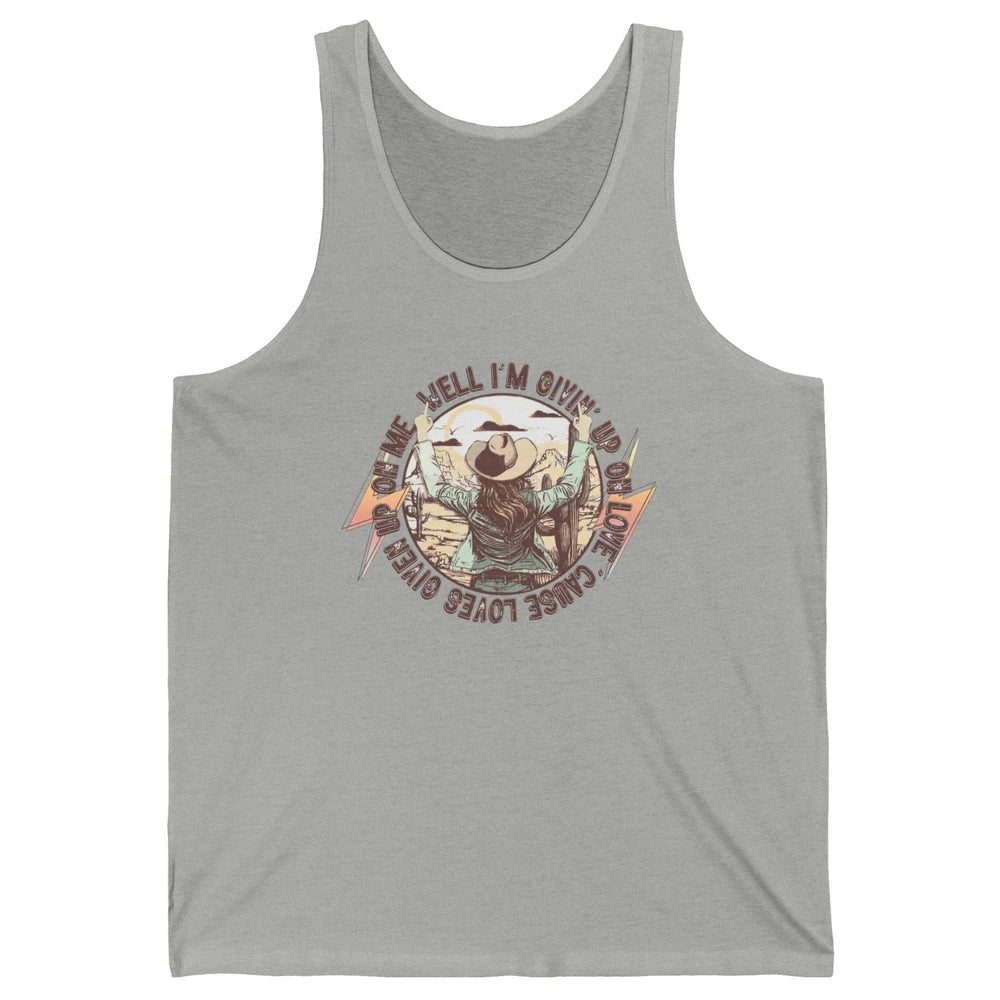 Retro Desert Cowgirl I'm Giving Up On Love Western Country Unisex Jersey Tank