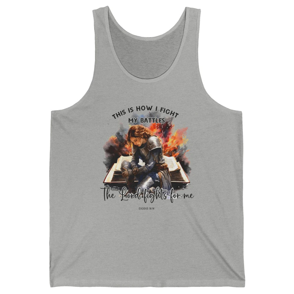 Christian Woman This Is How I Fight My Battles Bible Verse Unisex Jersey Tank