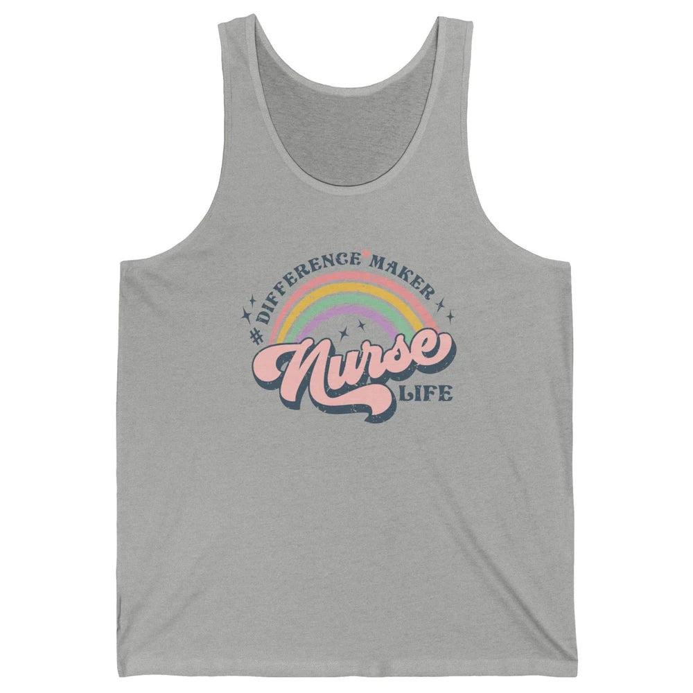 Nurse Life Rainbow Difference Maker Nurse Vibes Nursing Gift Unisex Jersey Tank
