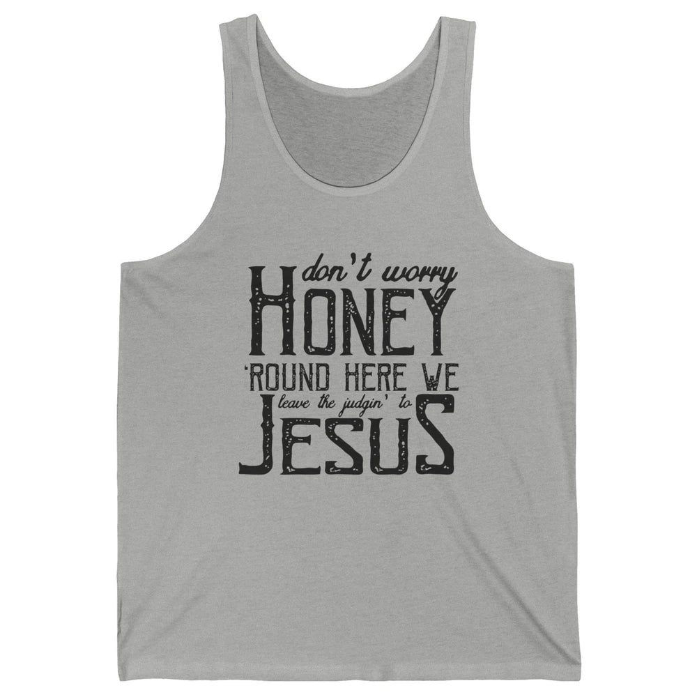 Retro Christian Here We Leave The Judging To Jesus Religious Unisex Jersey Tank