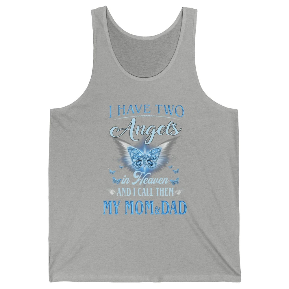 My Mom And Dad In Heaven Angel Wings Mother Memories Forever Unisex Jersey Tank