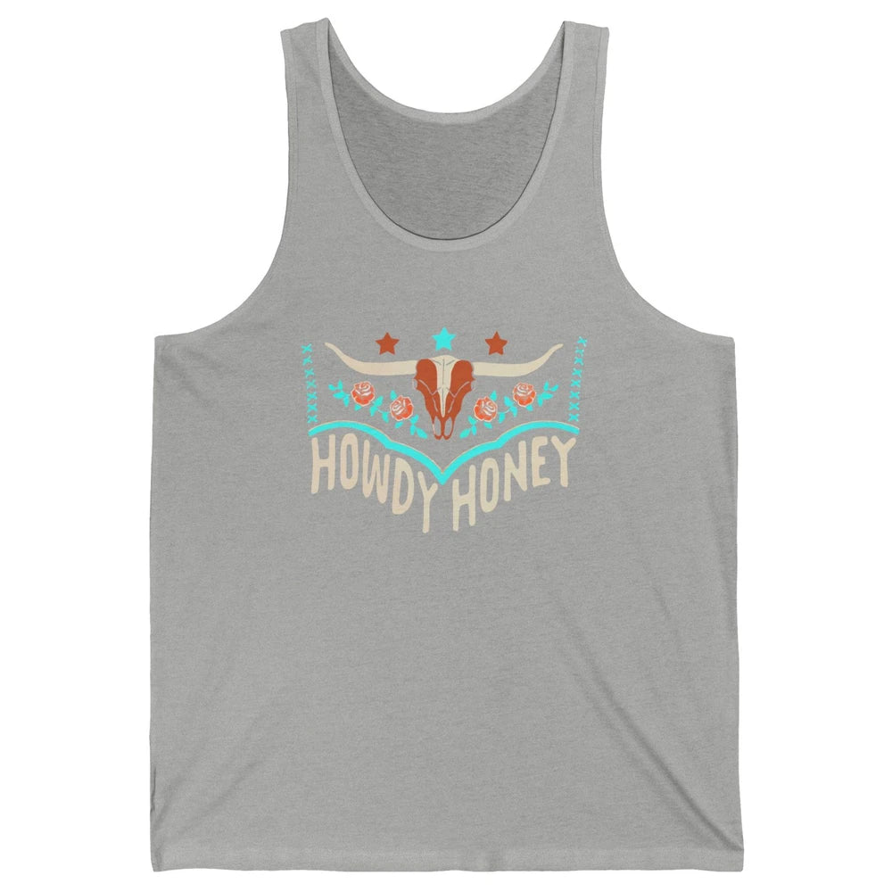Retro Bull Skull Howdy Honey Western Country Cowboy Gift Unisex Jersey Tank