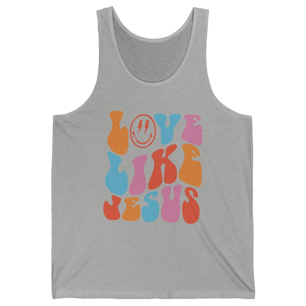 Retro Love Like Jesus Christian Faith Positive Mind And Life Unisex Jersey Tank