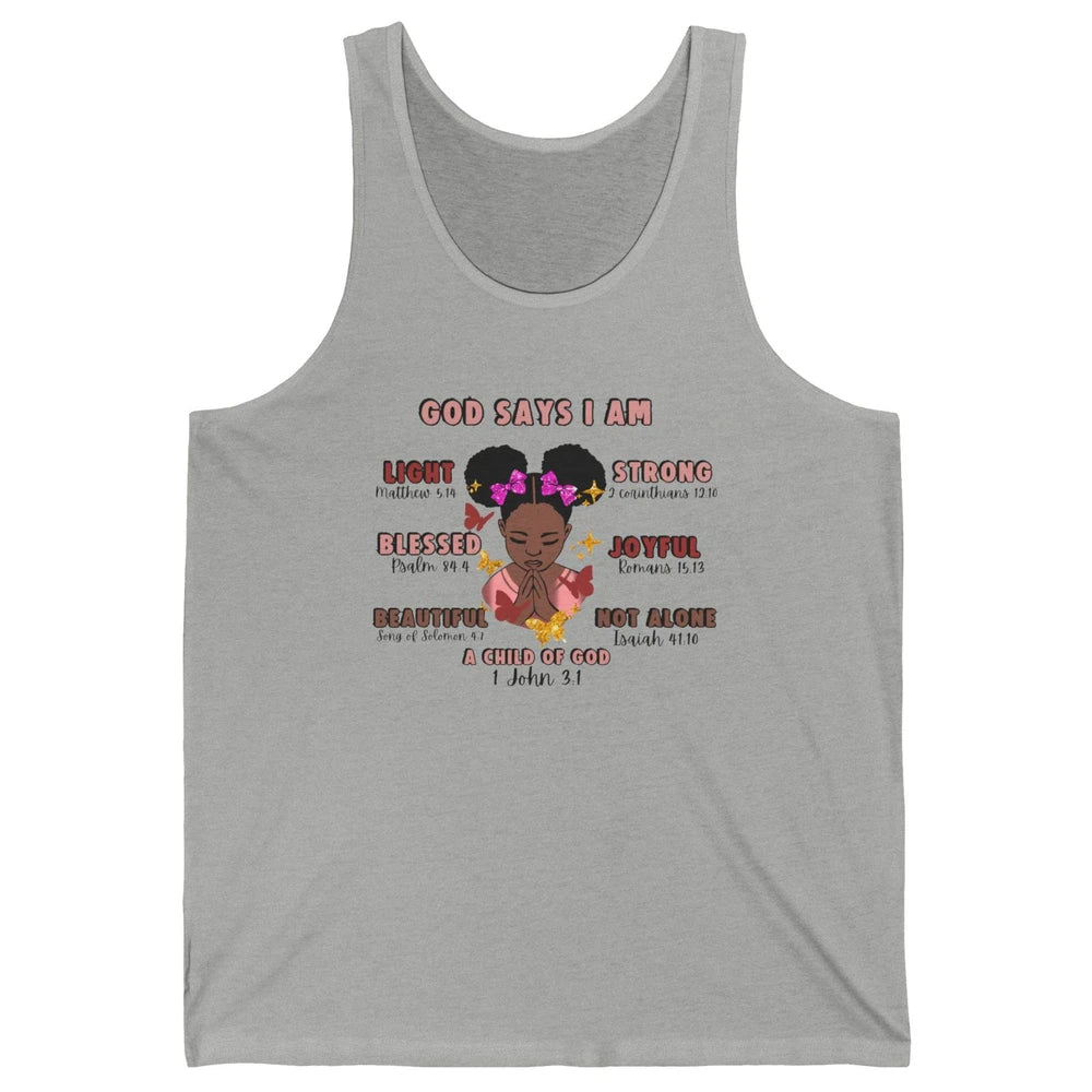 Christian God Says I Am Little Black Girl Bible Religious Unisex Jersey Tank