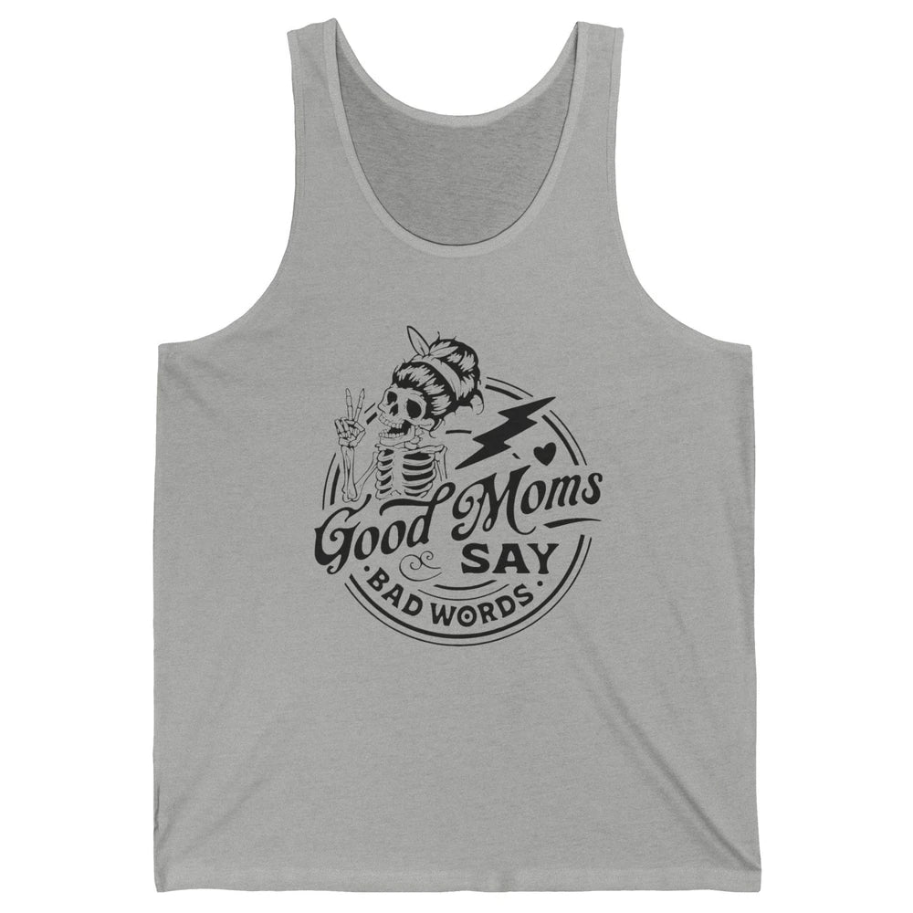 Funny Skeleton Good Moms Say Bad Words Western Country Mom Unisex Jersey Tank