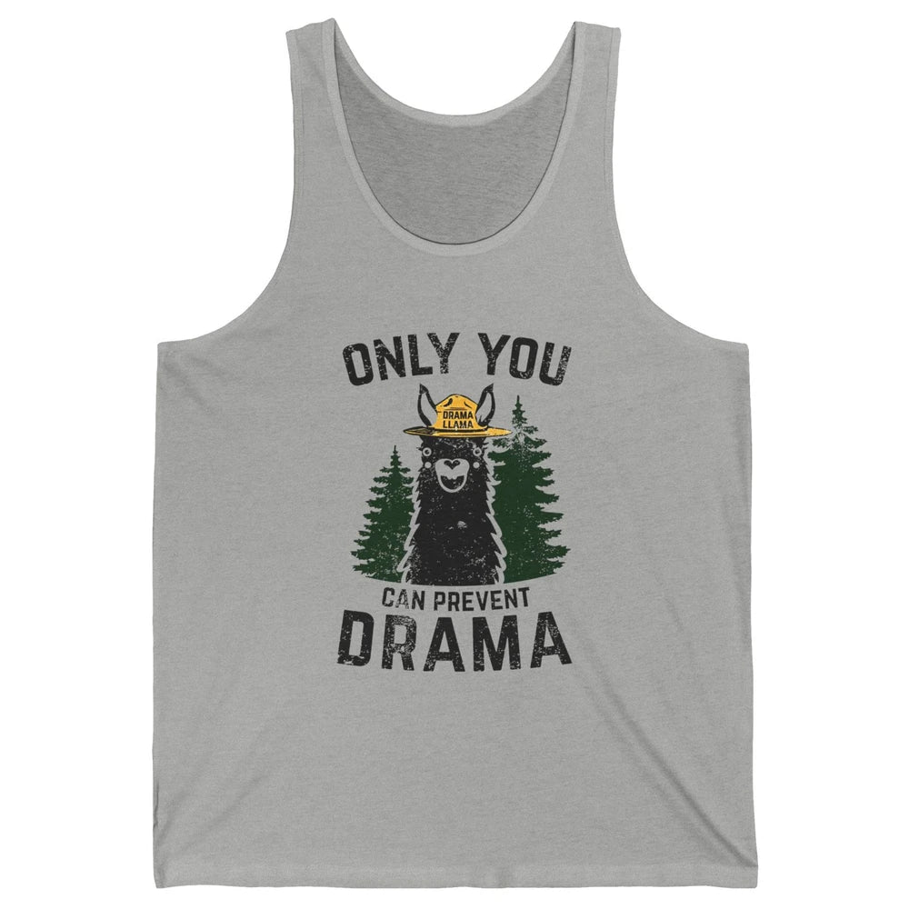 Funny Drama Llama Only You Can Prevent Drama Sarcastic Lover Unisex Jersey Tank