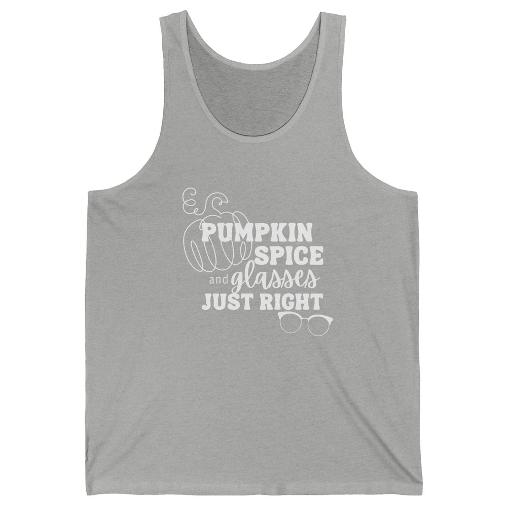 Optometrist Pumpkin Spice Glasses Just Right Optician Fall Unisex Jersey Tank