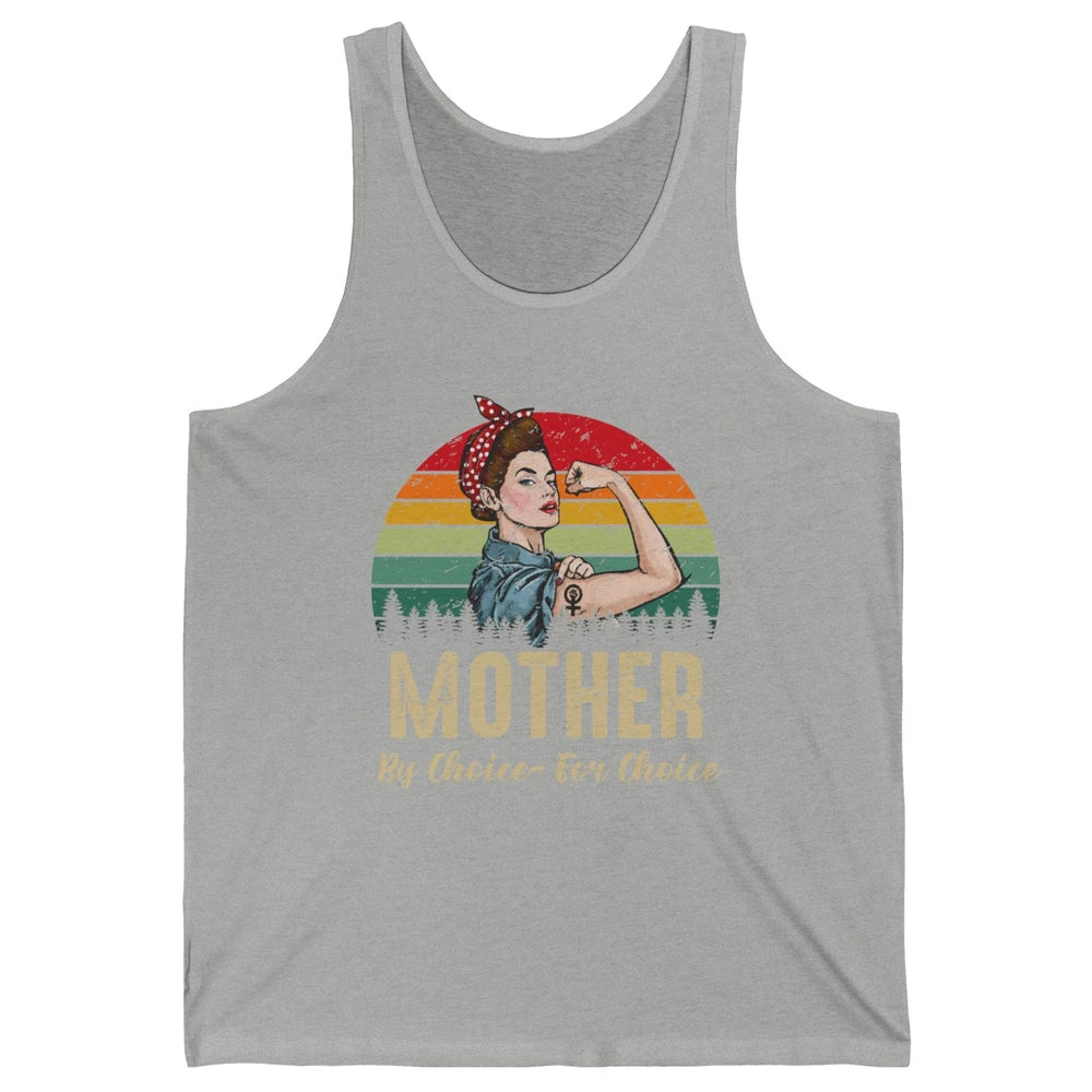 Mother By Choice For Choice Women's Power Feminist Rights Unisex Jersey Tank