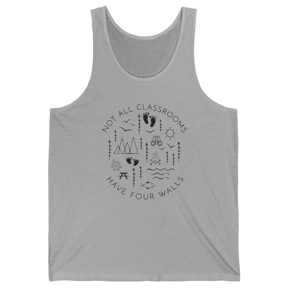 Not All Classrooms Have Four Walls Homeschool Kids Gift Unisex Jersey Tank