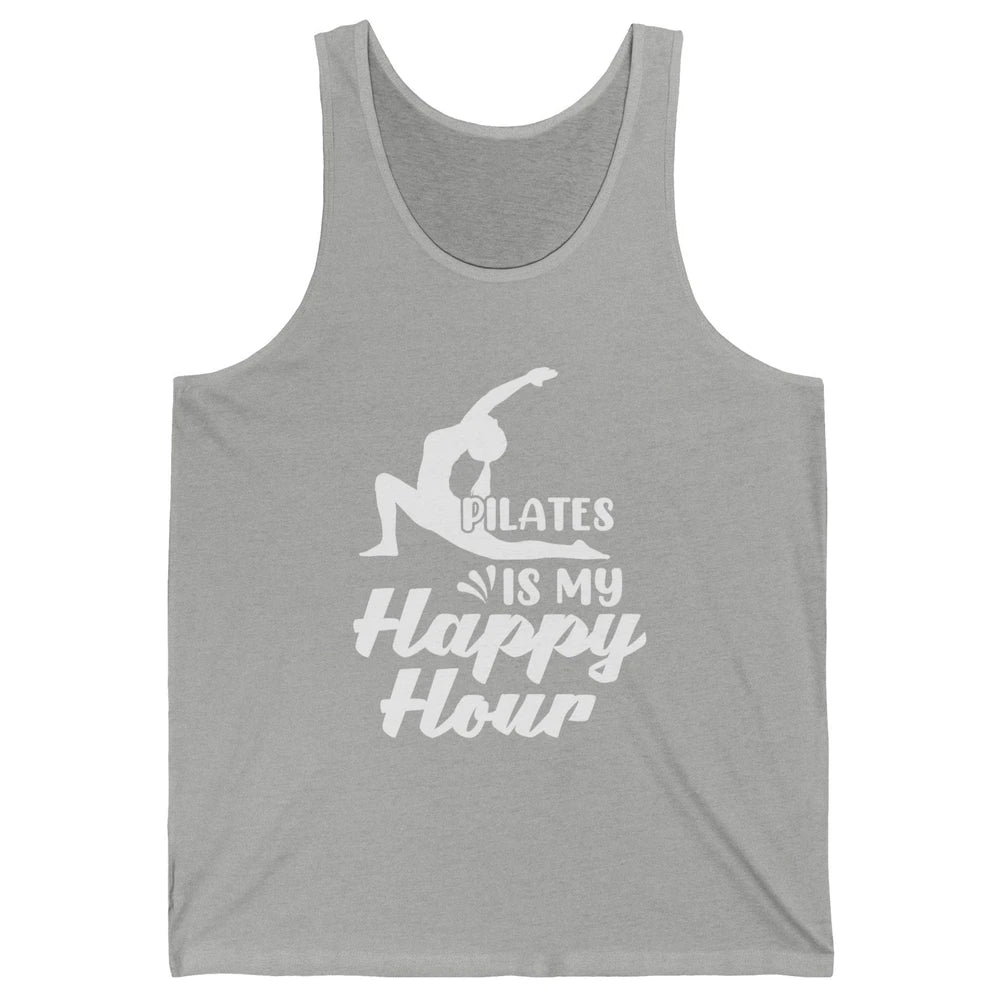 Retro Pilates Is my Happy Hour Great Woman Workout Fitness Unisex Jersey Tank
