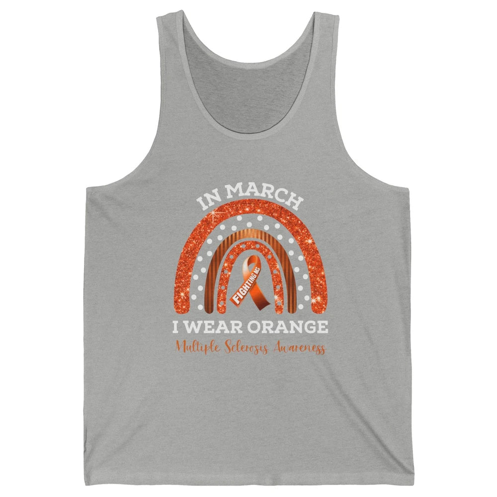 Multiple Sclerosis Awareness In March We Wear Orange Rainbow Unisex Jersey Tank