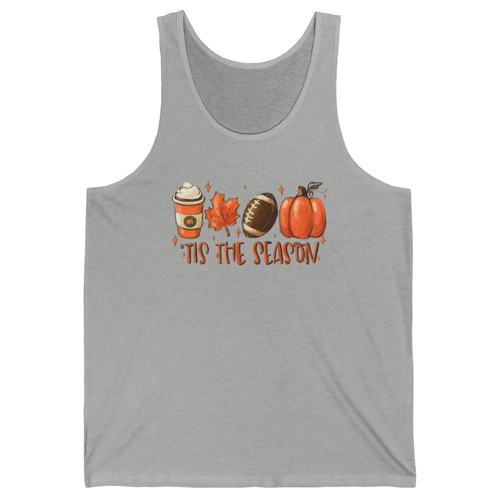 Pumpkin Spice Football Tis The Season Fall Thanksgiving Gift Unisex Jersey Tank