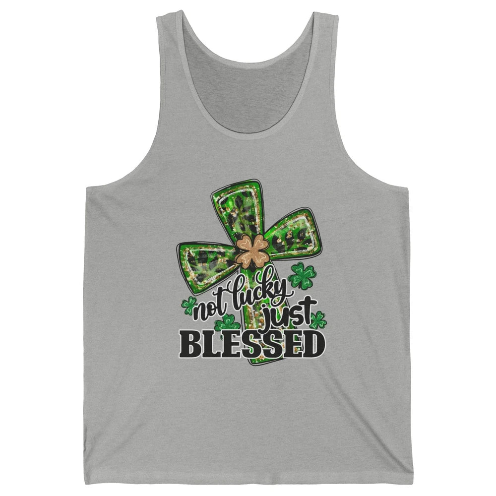 Not Lucky Just Blessed Patrick's Day Christian Faith Clovers Unisex Jersey Tank