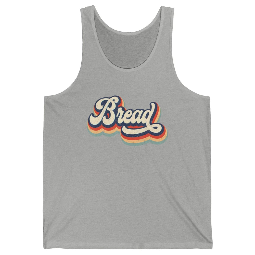 Retro 70s Bread Vintage Baking Baker Sweet Bun Bakery Lover Unisex Jersey Tank