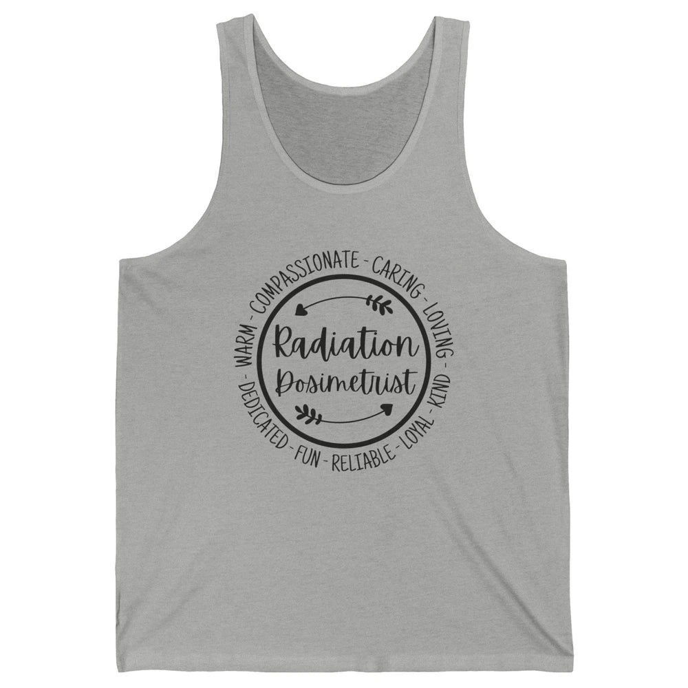 Radiation Dosimetrist Caring Loving Radiation Therapist Unisex Jersey Tank