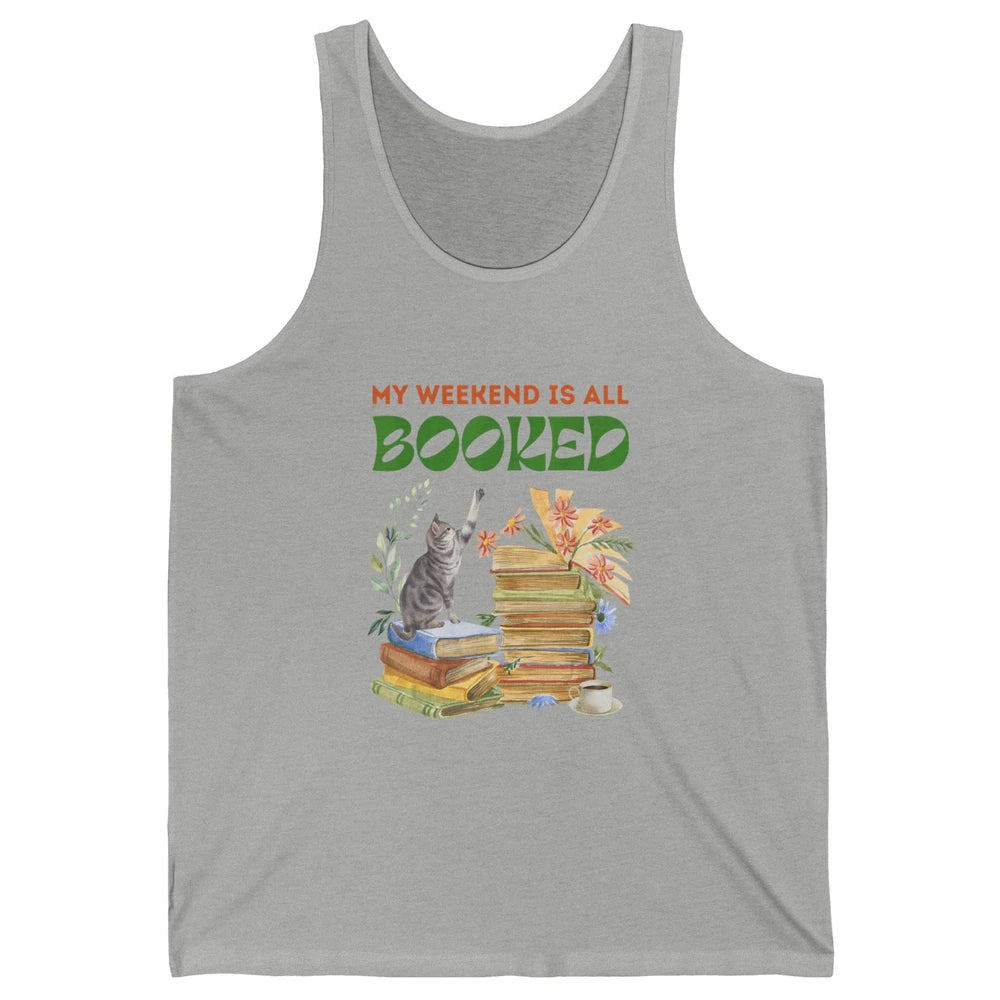 My Weekend Is All Booked Cat Coffee Read Book Retro Bookish Unisex Jersey Tank