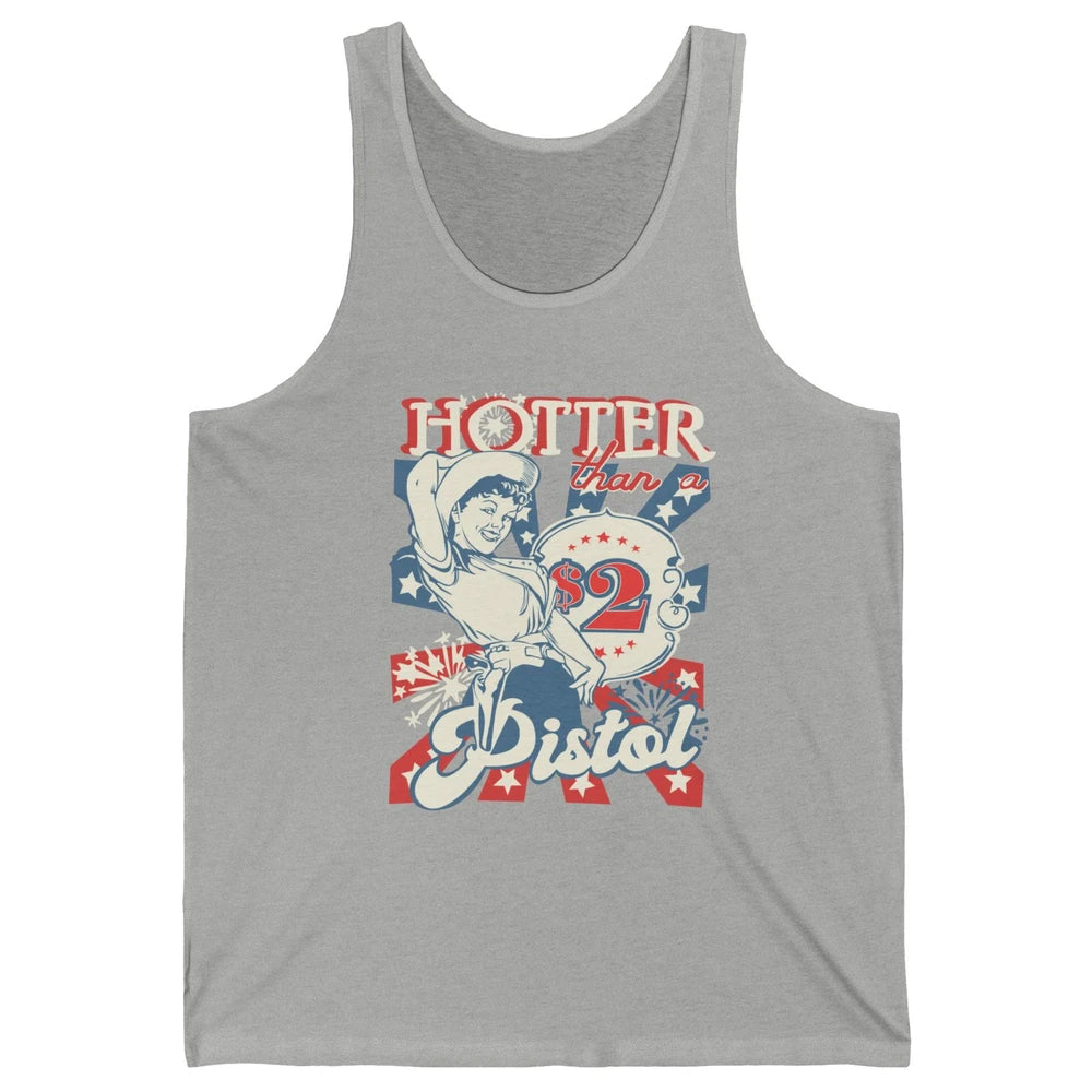 Retro Cowgirl Hotter Than A 2 Dollar Pistol Western Country Unisex Jersey Tank