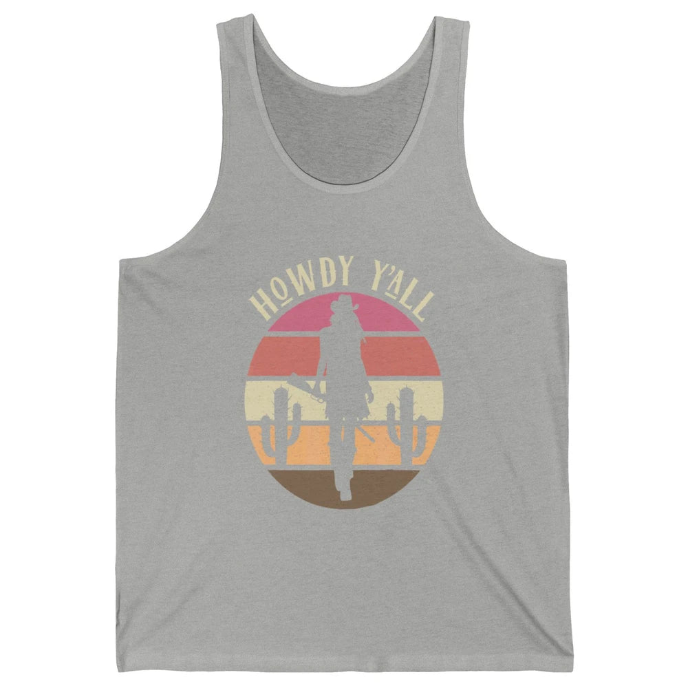 Retro Cowgirl Howdy Y'all Cactus Rodeo Cowboy Western Texas Unisex Jersey Tank