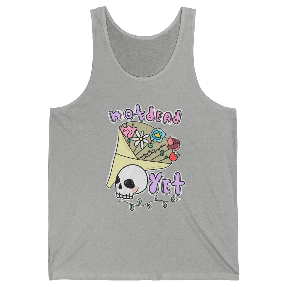 Not Dead Yet Funny Skull Flower Cancer Warrior Fighter Boho Unisex Jersey Tank