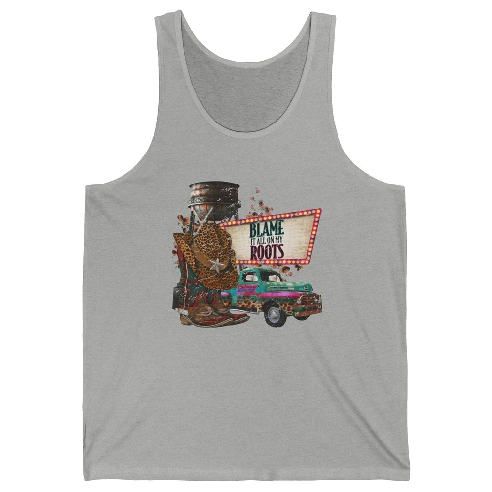 Retro Leopard Cowboy Boots Hat Blame It On My Roots Western Unisex Jersey Tank
