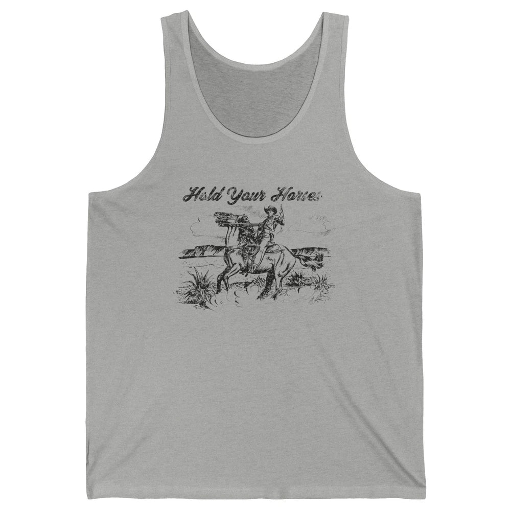 Retro Cowboy Rodeo Hold Your Horses Western Country Cowgirls Unisex Jersey Tank