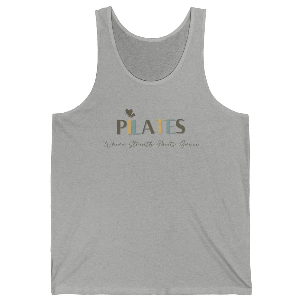 Pilates Where Strength Meets Grace Sport Pilates Reformer Unisex Jersey Tank