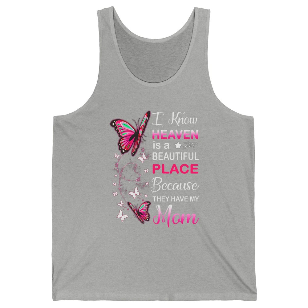 My Mom In Heaven Angel Wings Mother Memories Butterflies Unisex Jersey Tank