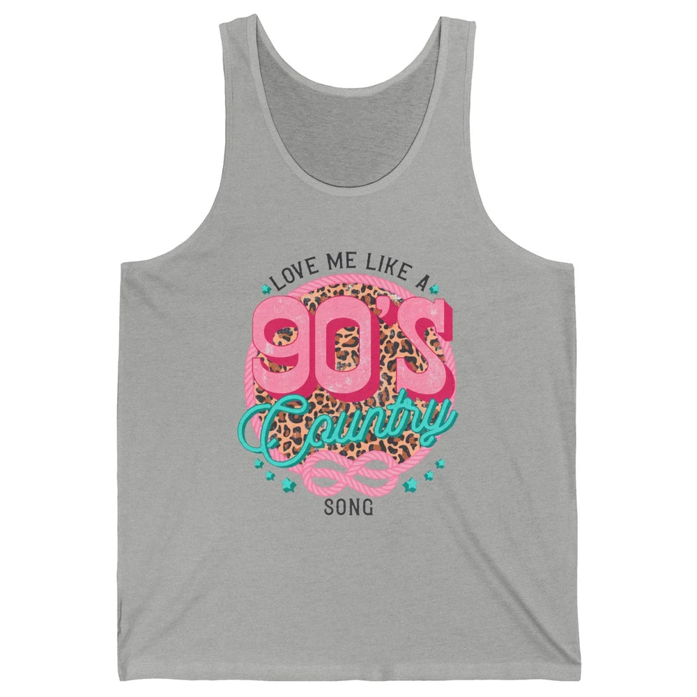 Retro Leopard Love Me Like 90s Country Song Western Cowgirl Unisex Jersey Tank