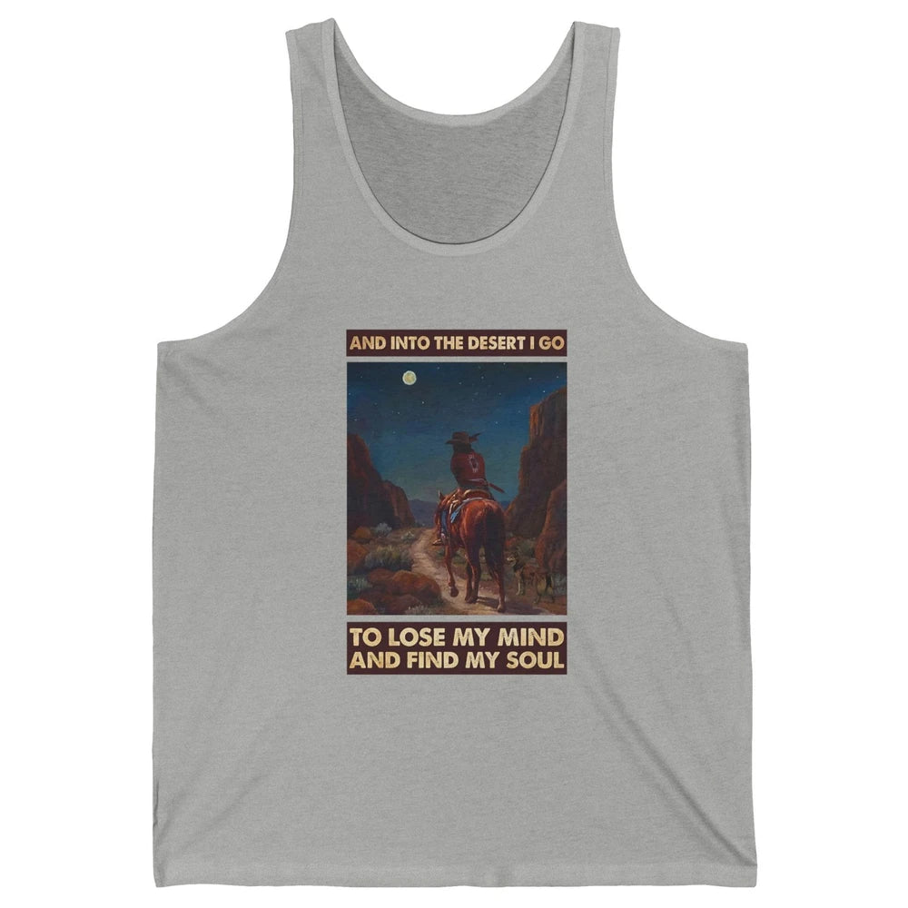 Retro Cowgirl Under The Moon Into Desert I Go Western Gift Unisex Jersey Tank