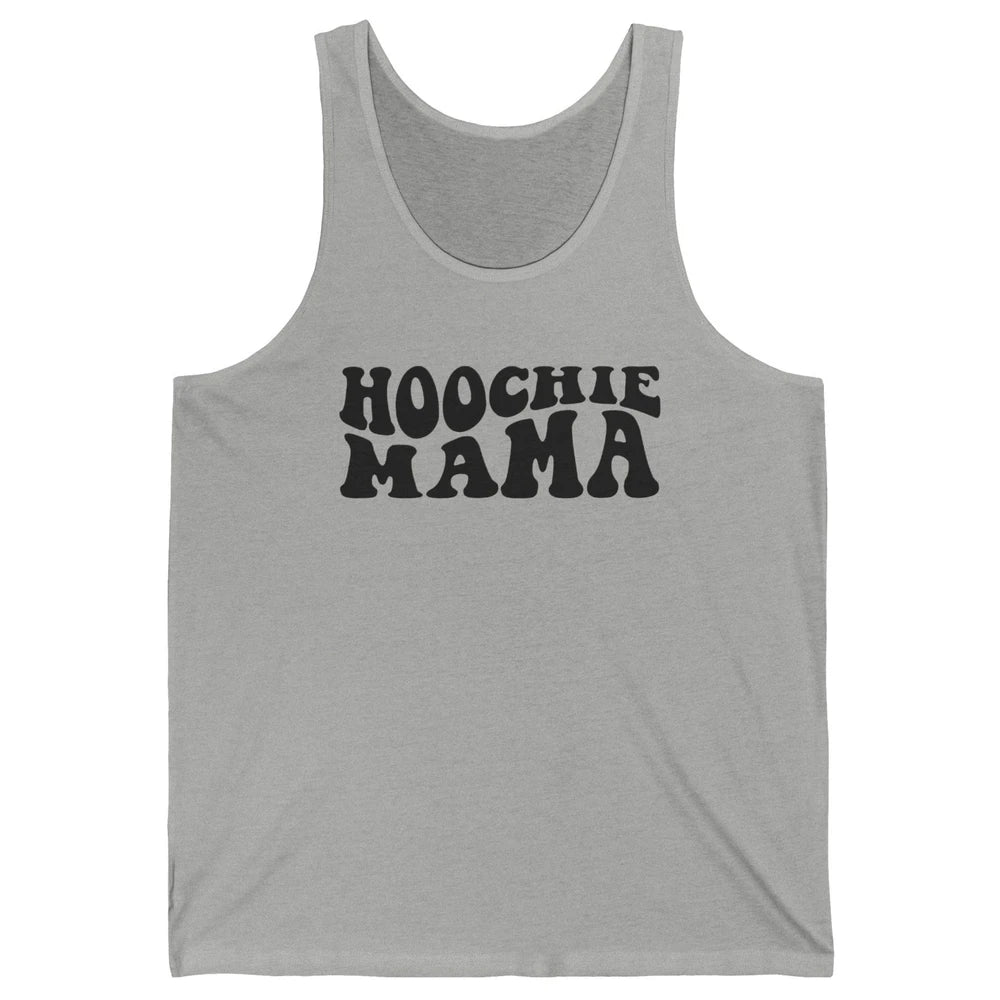 Nothing But A Hoochie Mama Funny Western Mama Mothers Day Unisex Jersey Tank