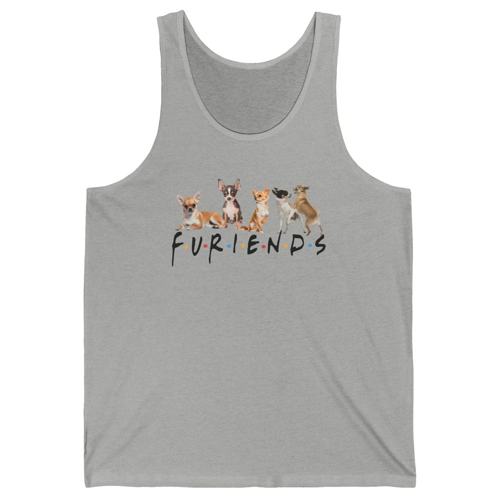 Chihuahua Furiends Furry Friends Dogs Chihuahua Lovers Gift Unisex Jersey Tank