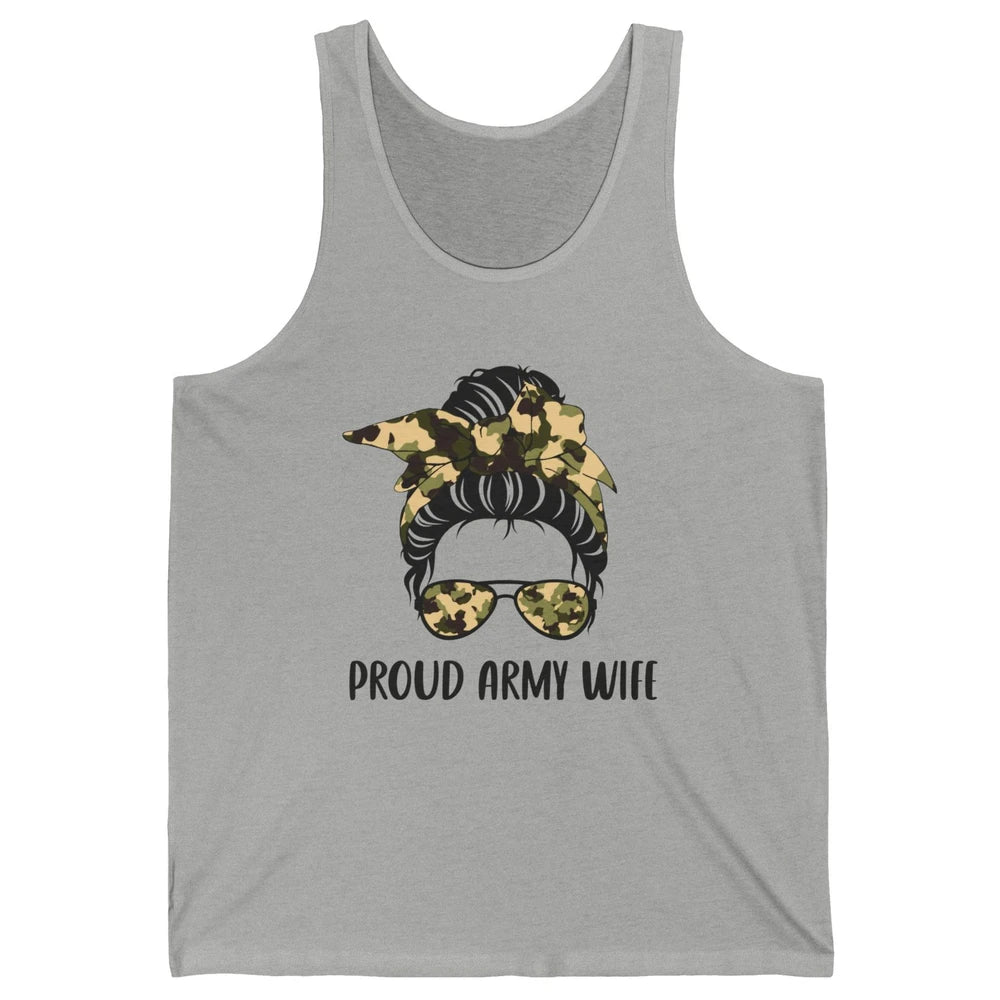 Proud Army Wife Messy Bun Hair Proud Wife Of A US Soldier Unisex Jersey Tank